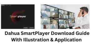 Dahua SmartPlayer Download