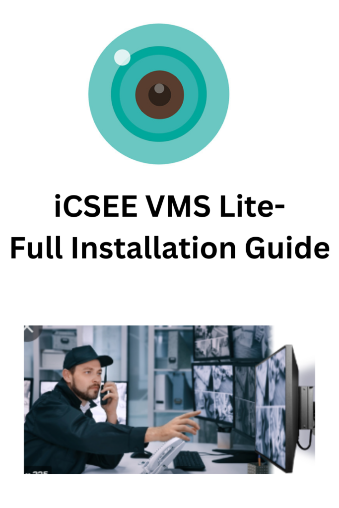 Install the Exclusive iCSEE VMS Lite on Windows 11/10/8 & Mac 15 Install the Exclusive iCSEE VMS Lite on Windows 11/10/8 & Mac 1