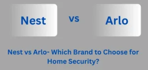 Nest vs Arlo