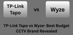 TP-Link Tapo vs Wyze