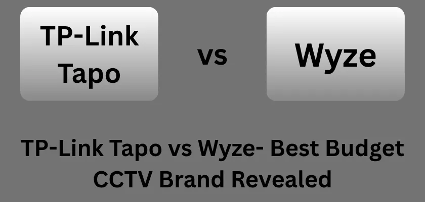 TP-Link Tapo vs Wyze