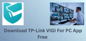 TP-Link VIGI For PC