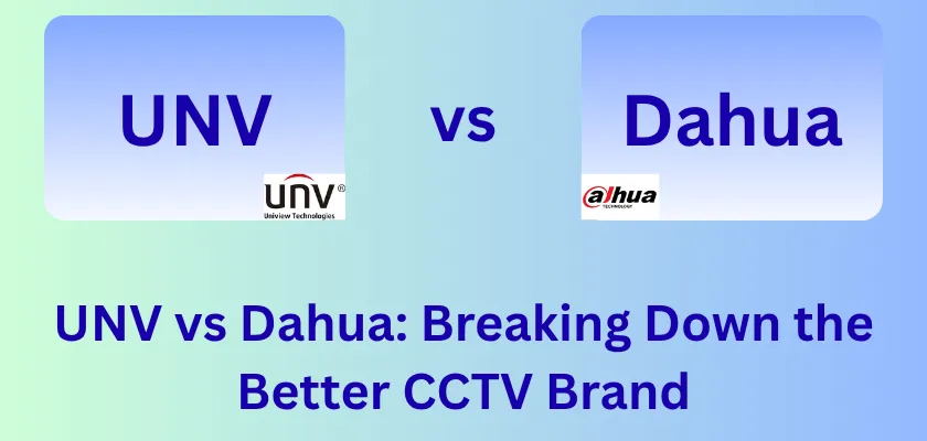 UNV vs Dahua