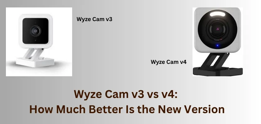 Wyze Cam v3 vs v4