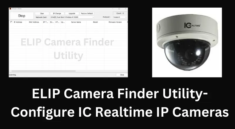ELIP Camera Finder Utility Configure IC Realtime IP Cameras