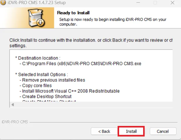 iDVR PRO CMS Download & Installation on Win 11/10/8 & Mac 5 Application is ready to install