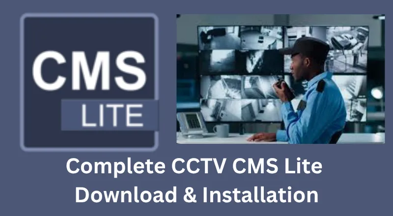CCTV CMS Lite Download