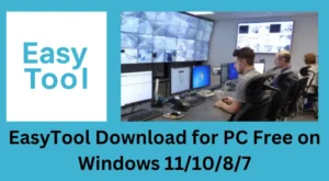 EasyTool Download for PC