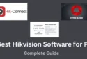 Hikvision Software for PC – Complete Guide for Hikvision App