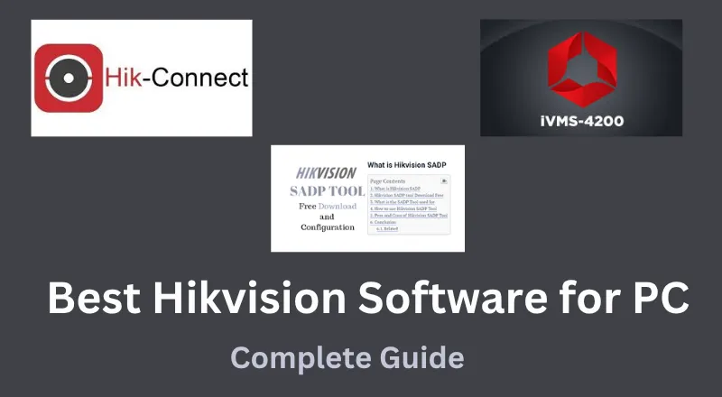 Hikvision Software for PC